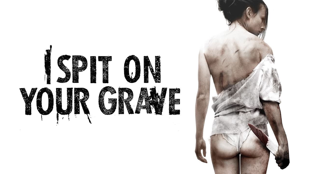 I Spit on Your Grave — backdrops with title 1