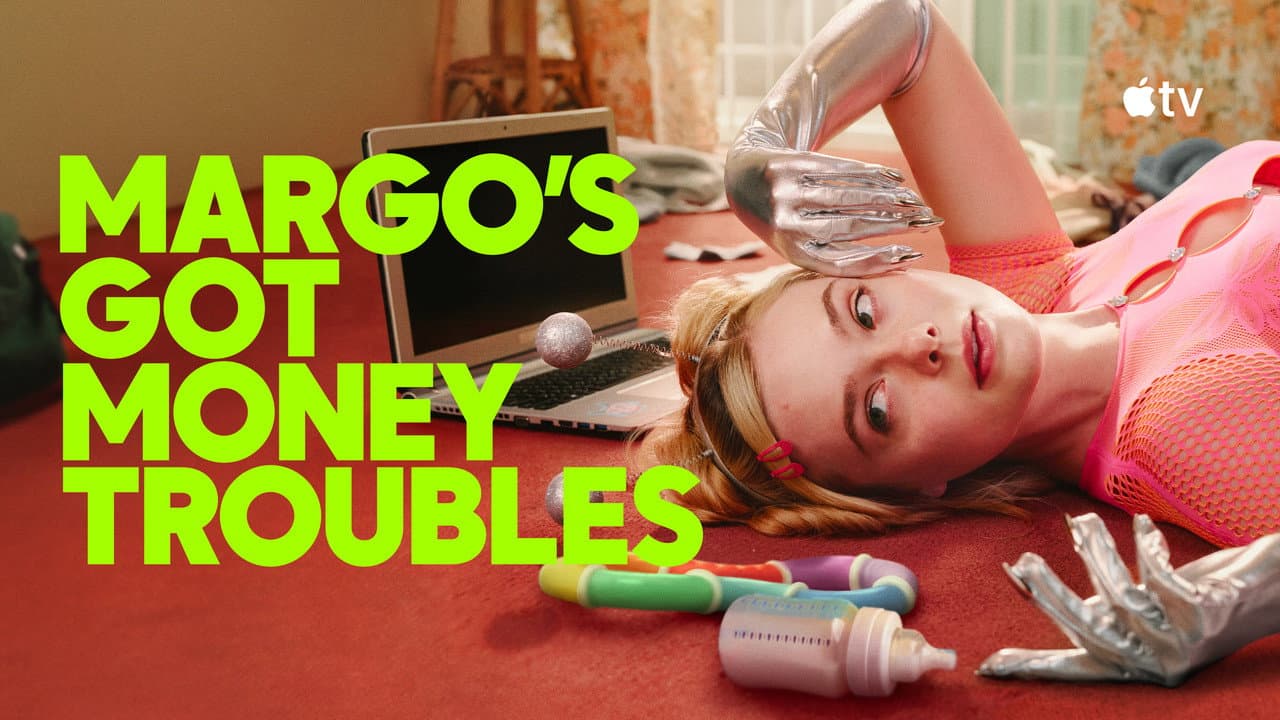 Margo's Got Money Troubles — backdrops with title 2