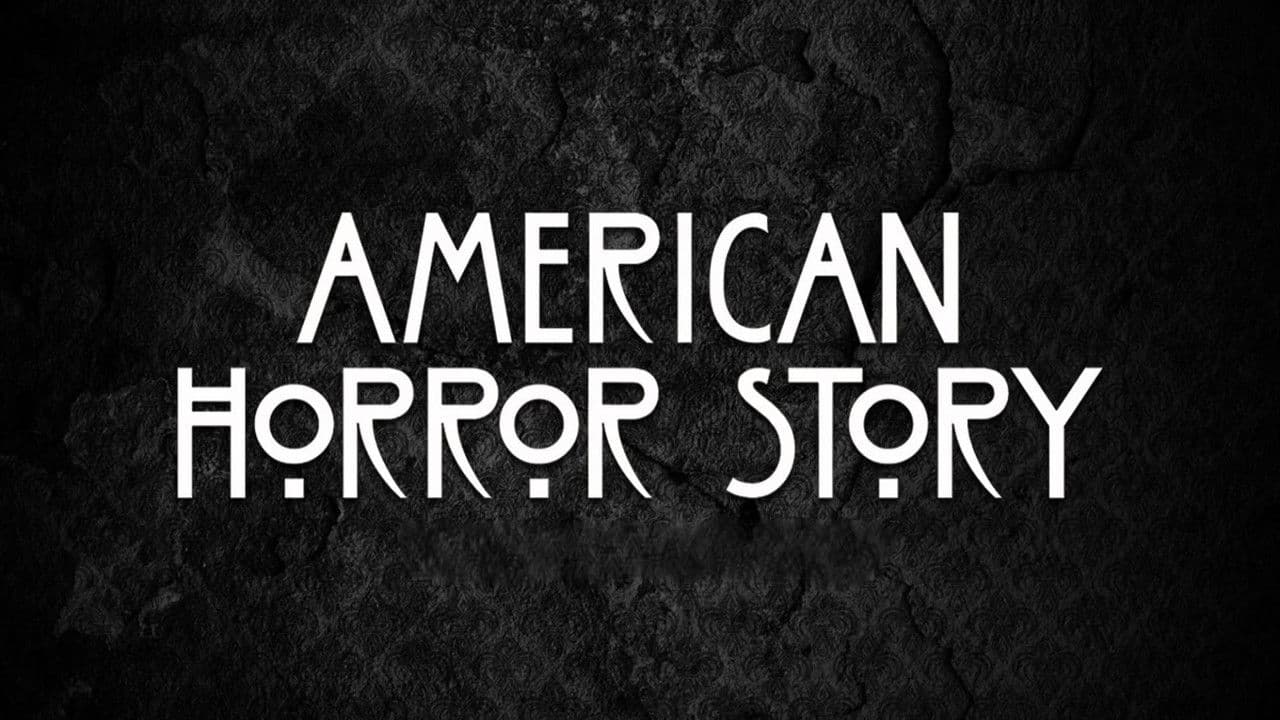 American Horror Story — backdrops with title 4