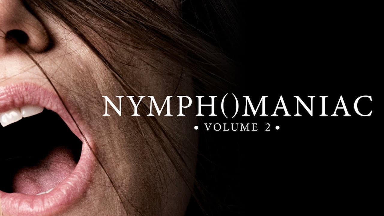Nymphomaniac: Vol. II — backdrops with title 6