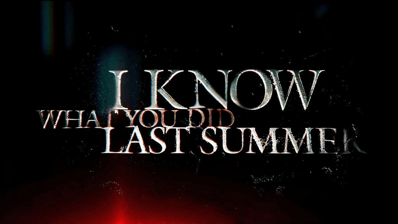 I Know What You Did Last Summer — backdrops with title 4