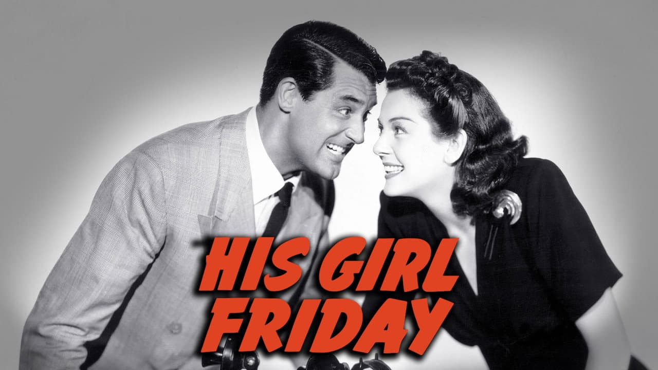 His Girl Friday — backdrops with title 5