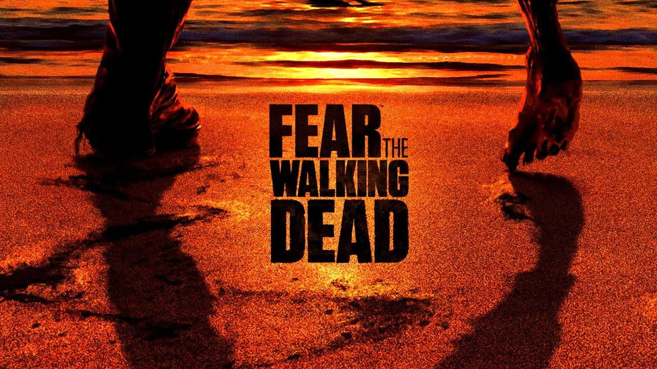Fear the Walking Dead — backdrops with title 6