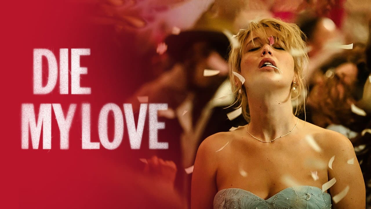 Die My Love — backdrops with title 3