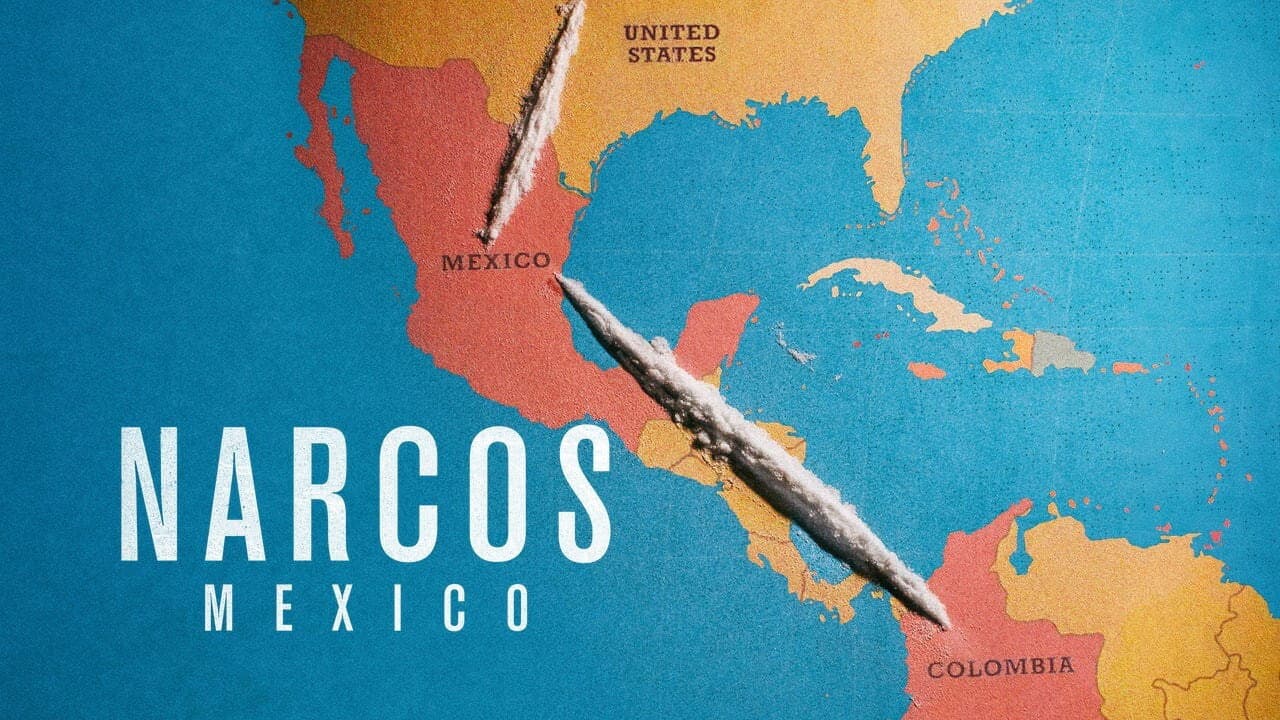 Narcos: Mexico — backdrops with title 3