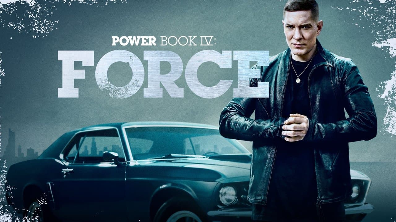 Power Book IV: Force — backdrops with title 2