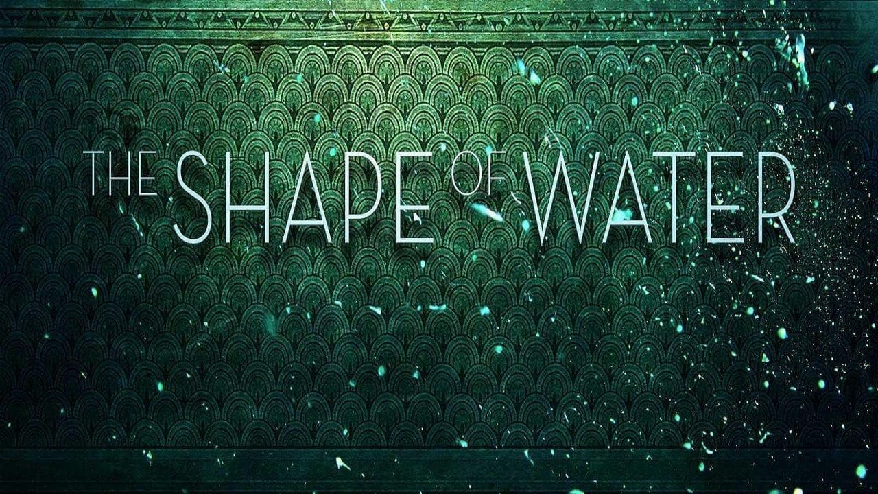The Shape of Water — backdrops with title 6