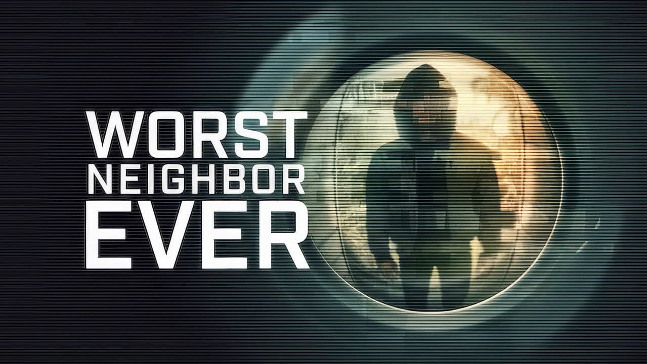 Worst Neighbor Ever — backdrops with title 1