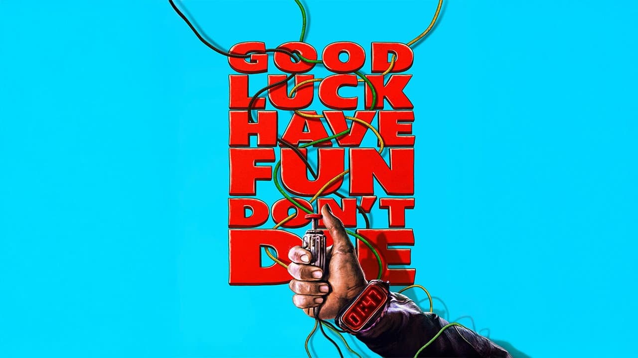 Good Luck, Have Fun, Don't Die — backdrops with title 3