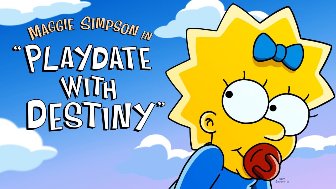 Maggie Simpson in "Playdate with Destiny" — backdrops with title 1