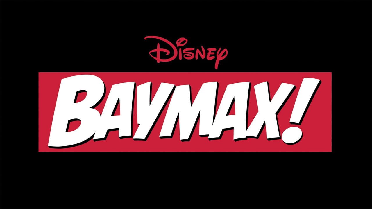Baymax! — backdrops with title 3
