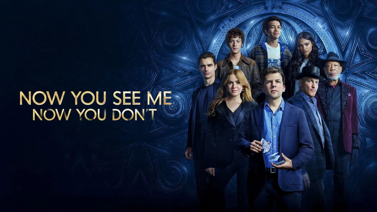 Now You See Me: Now You Don't — backdrops with title 1