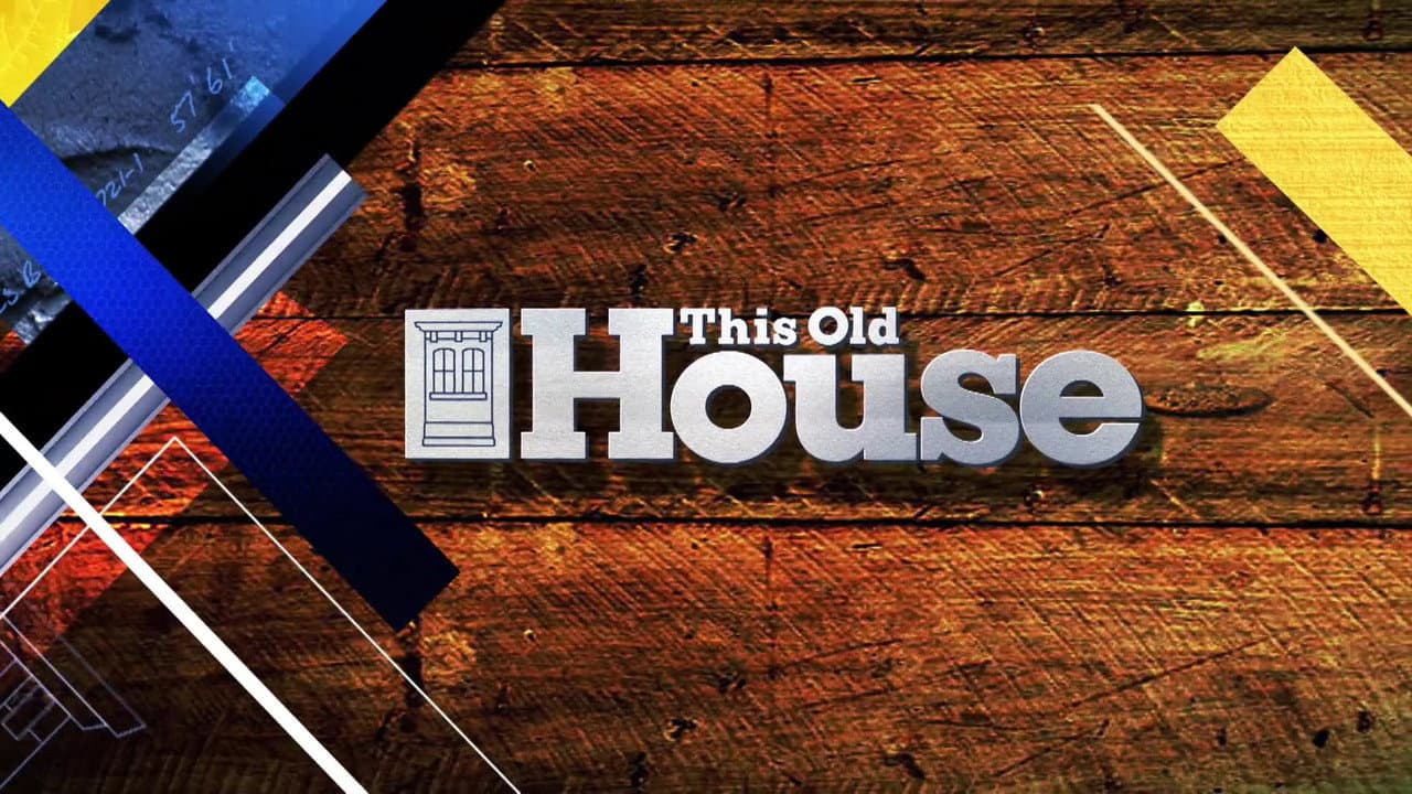 This Old House — backdrops with title 1