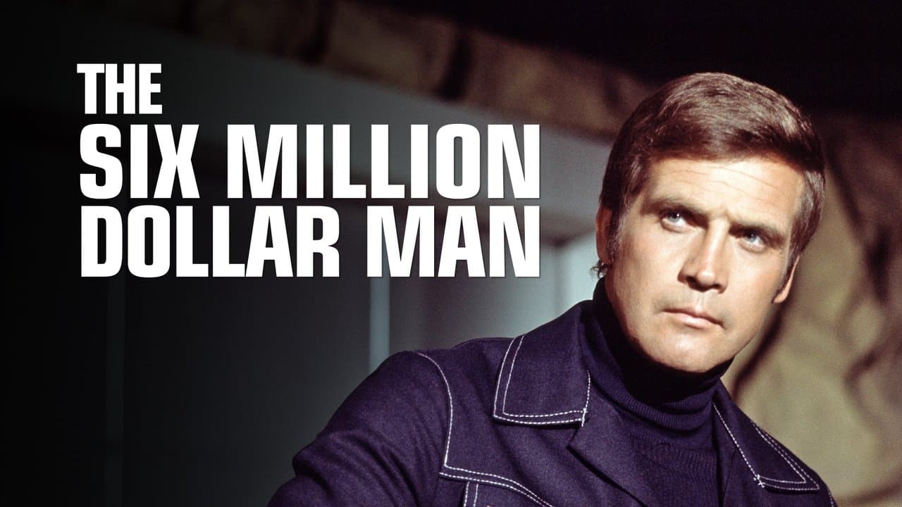 The Six Million Dollar Man — backdrops with title 2