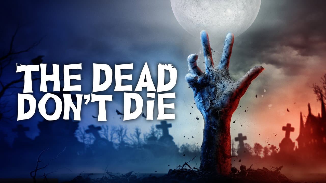 The Dead Don't Die — backdrops with title 1