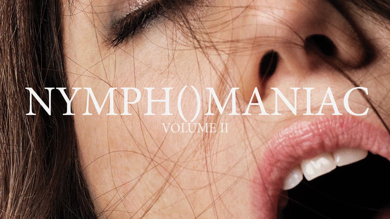 Nymphomaniac: Vol. II — backdrops with title 7