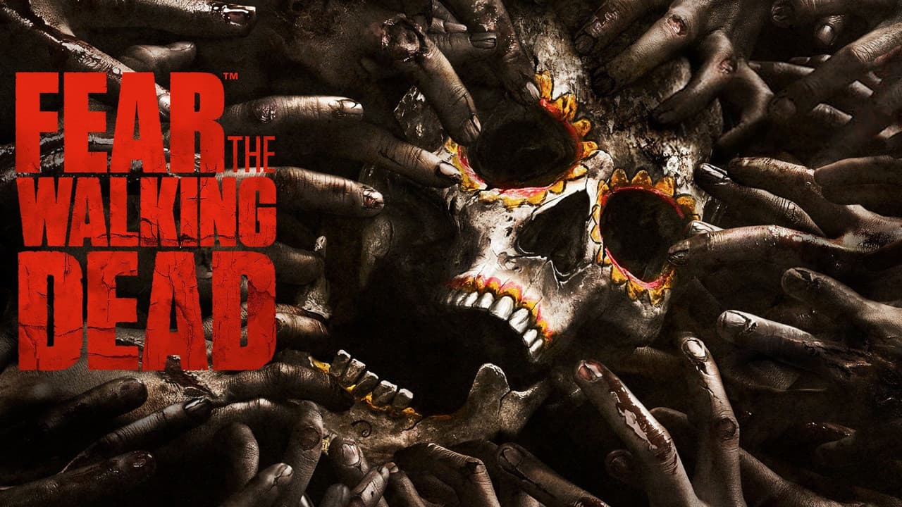 Fear the Walking Dead — backdrops with title 2