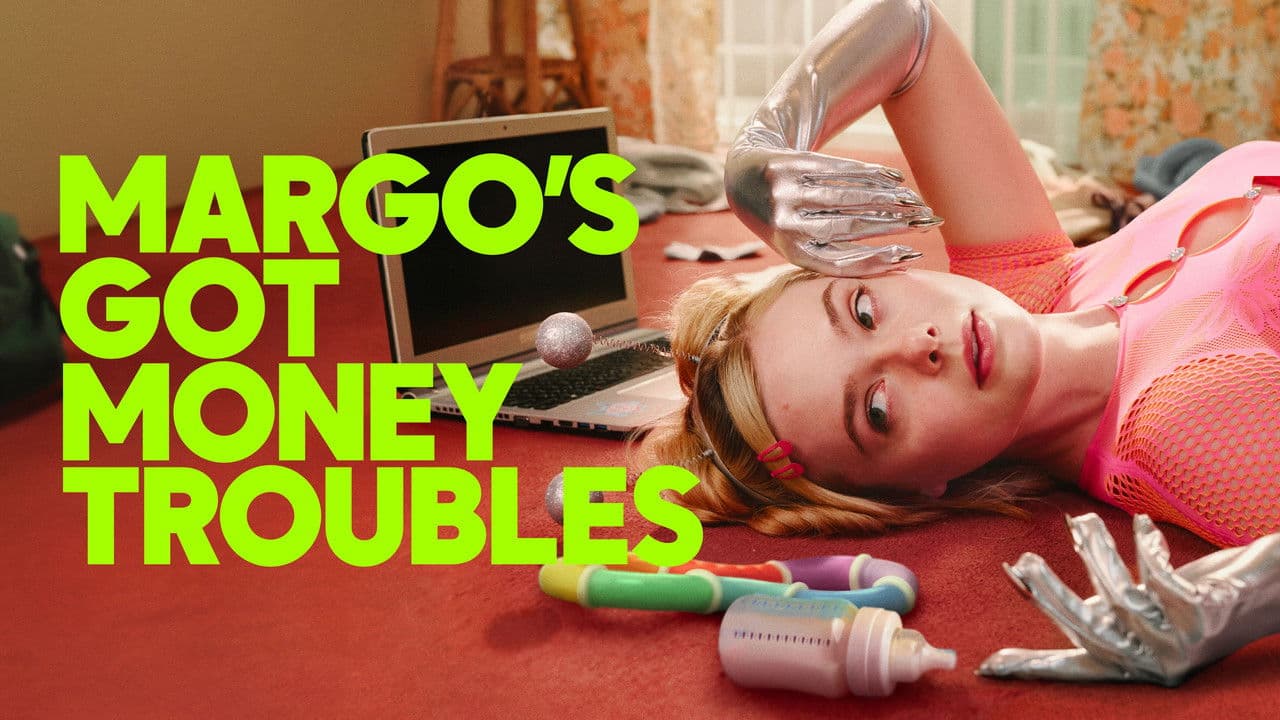 Margo's Got Money Troubles — backdrops with title 1