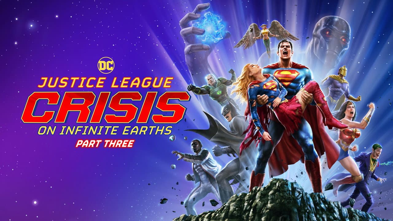 Justice League: Crisis on Infinite Earths Part Three — backdrops with title 1