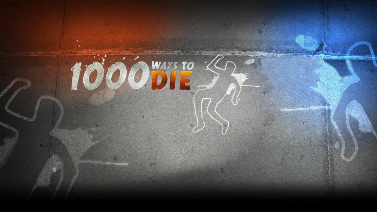 1000 Ways to Die — backdrops with title 2