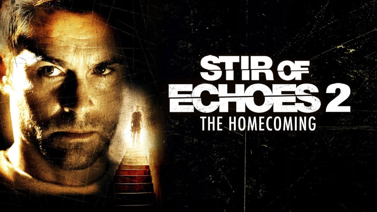 Stir of Echoes: The Homecoming — backdrops with title 1