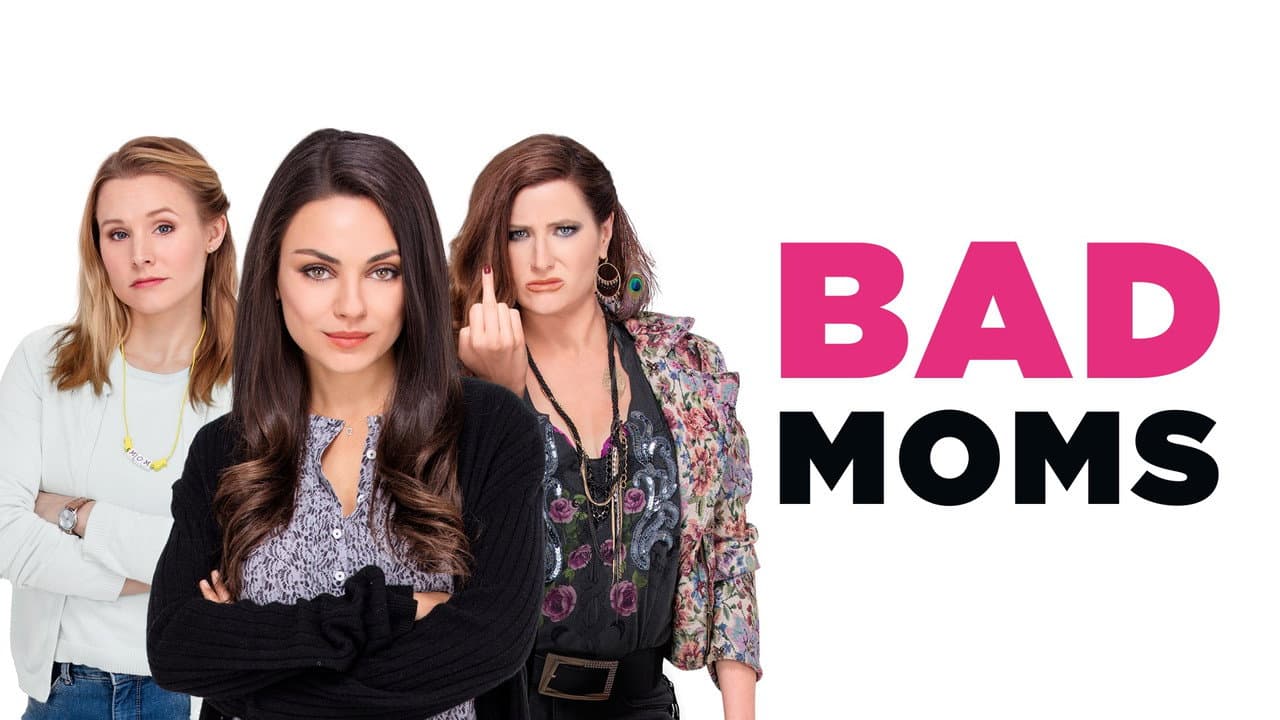 Bad Moms — backdrops with title 3