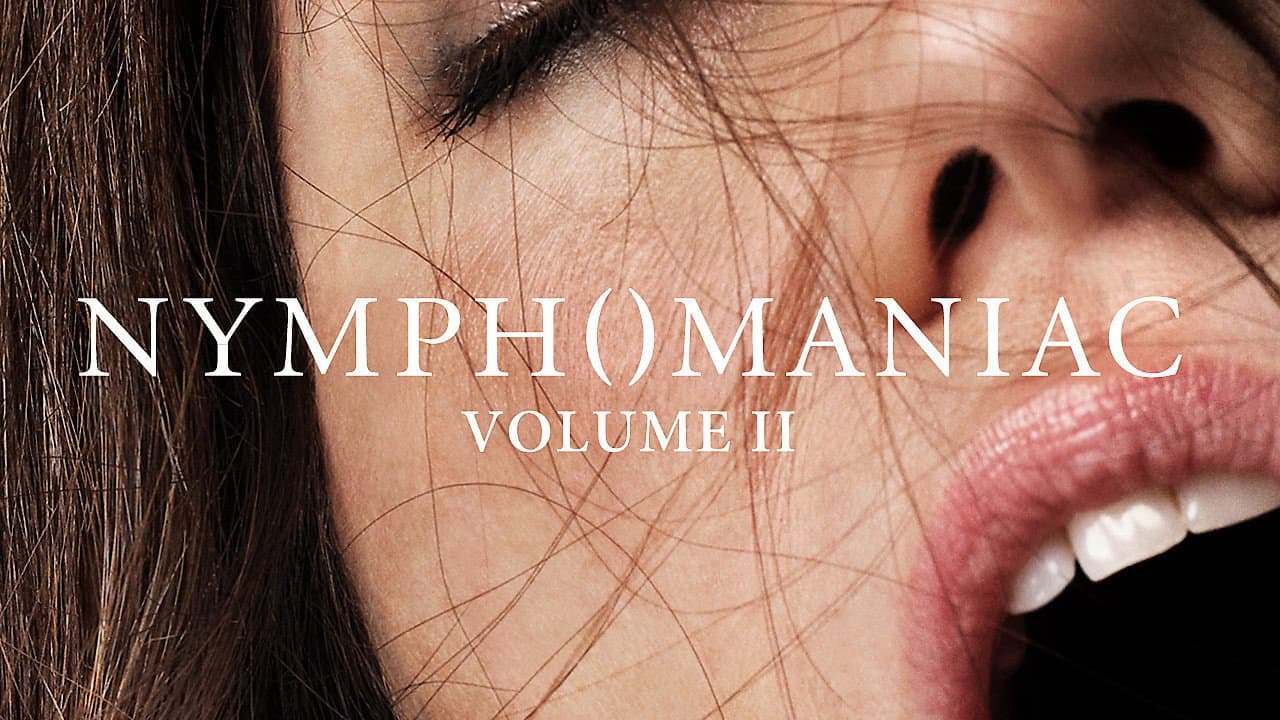 Nymphomaniac: Vol. II — backdrops with title 1