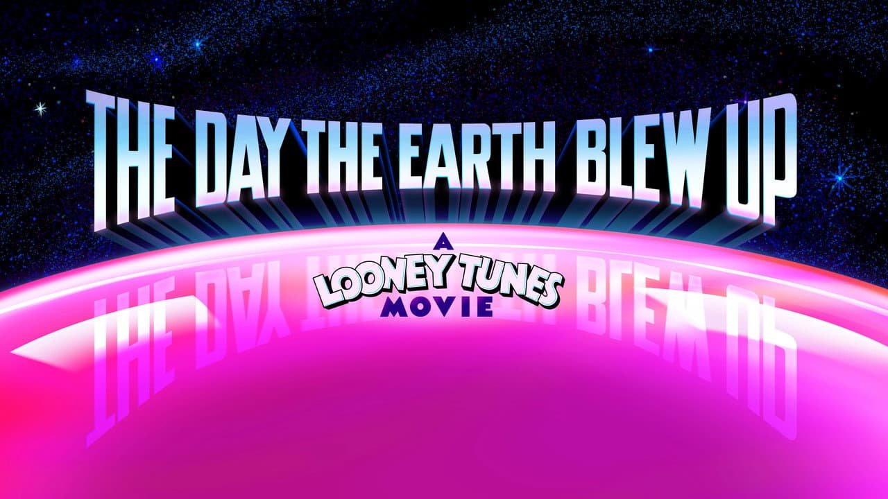 The Day the Earth Blew Up: A Looney Tunes Movie — backdrops with title 3