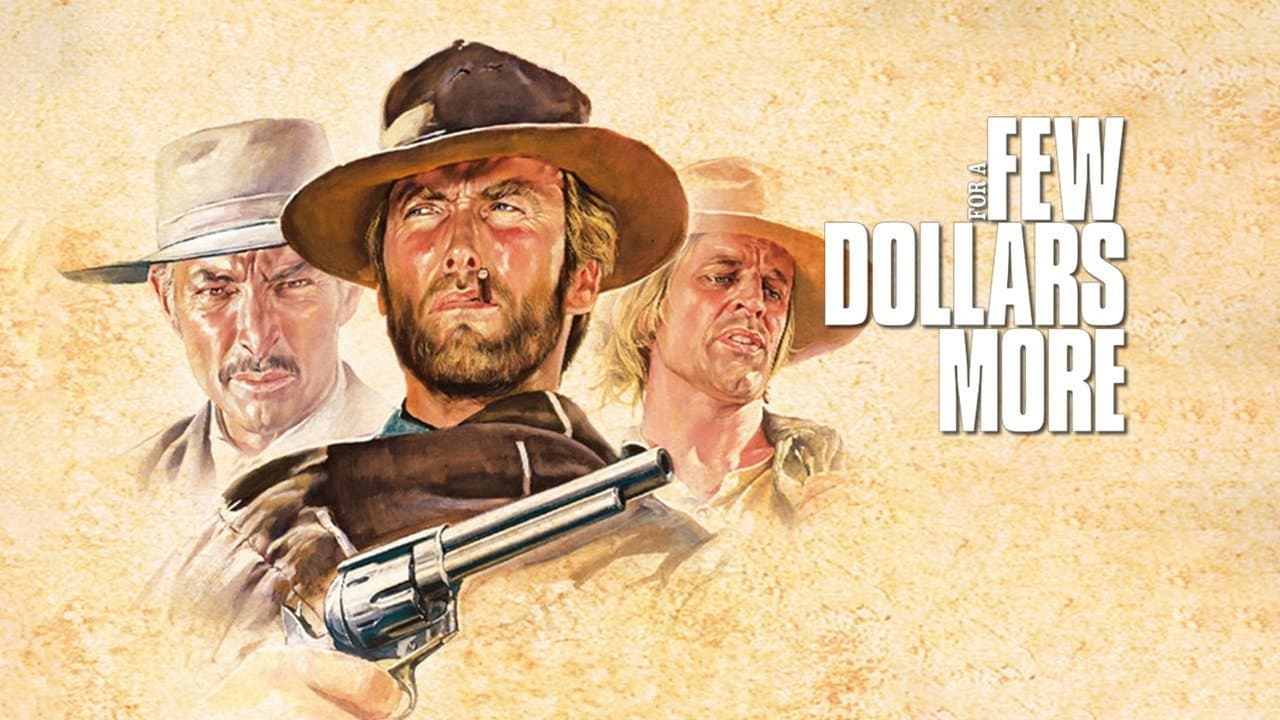 For a Few Dollars More — backdrops with title 4