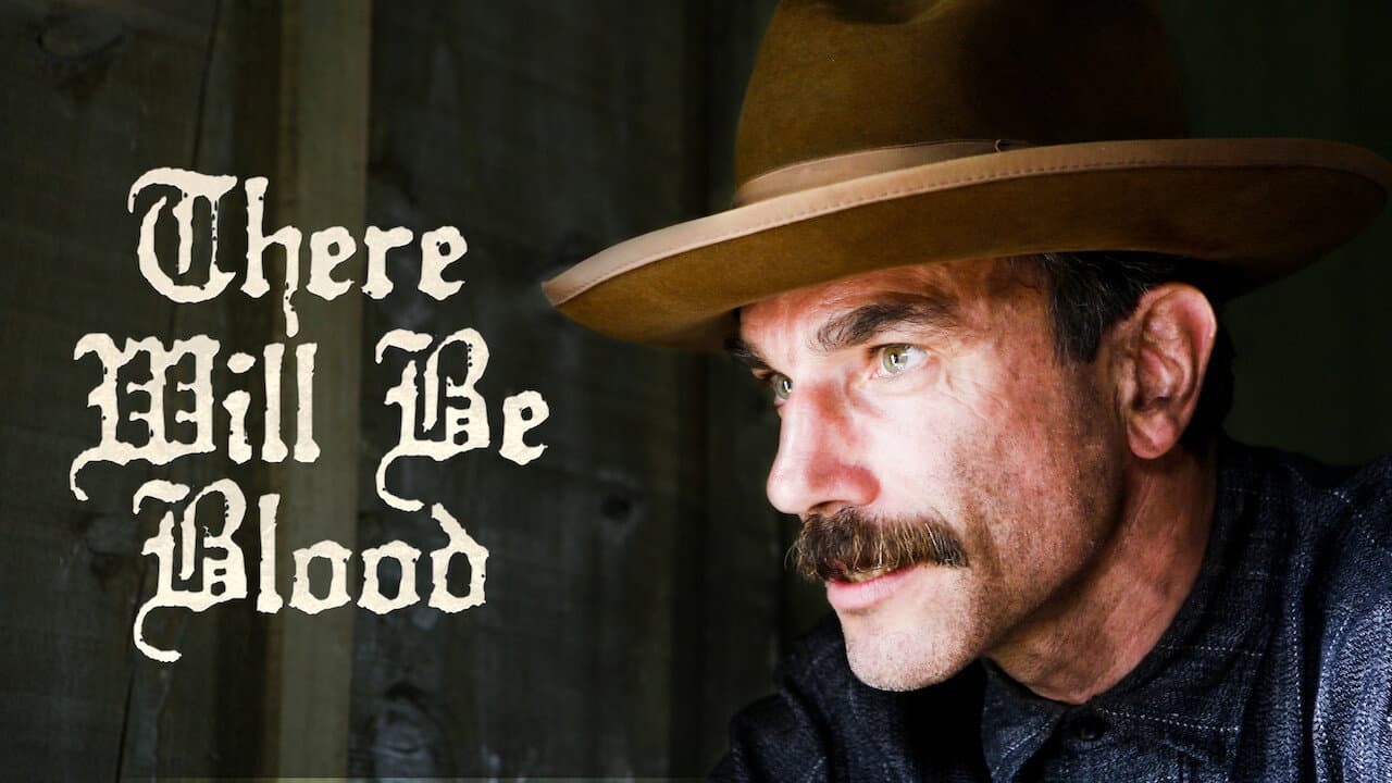 There Will Be Blood — backdrops with title 6