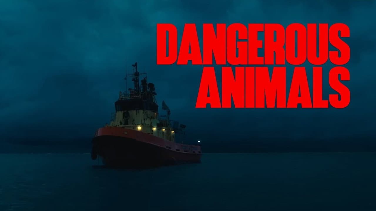 Dangerous Animals — backdrops with title 3