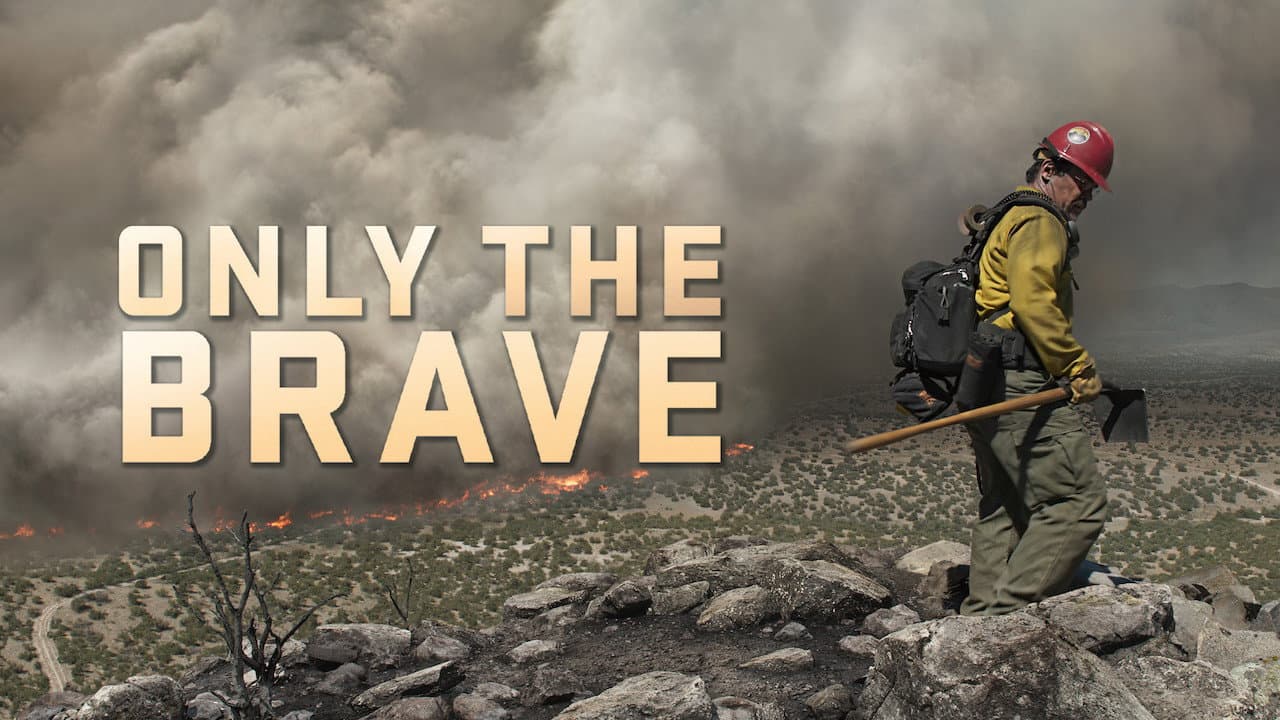 Only the Brave — backdrops with title 3