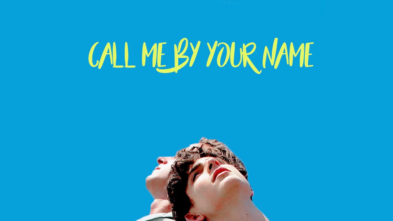 Call Me by Your Name — backdrops with title 5