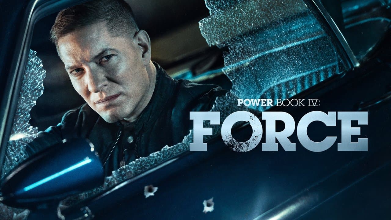 Power Book IV: Force — backdrops with title 3