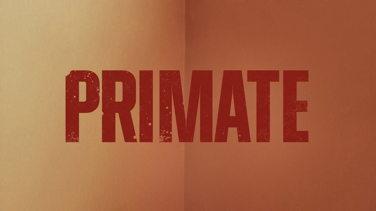 Primate — backdrops with title 4