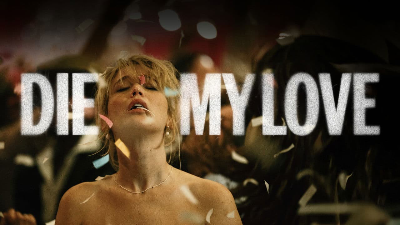 Die My Love — backdrops with title 1
