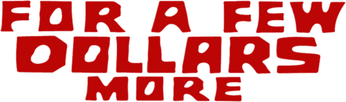For a Few Dollars More — logos 3