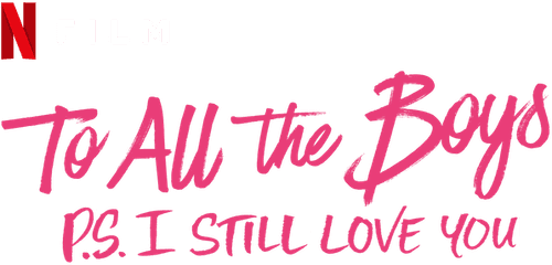 To All the Boys: P.S. I Still Love You