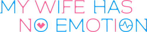 My Wife Has No Emotion — logos 1