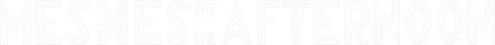 Meshes of the Afternoon — logos 2