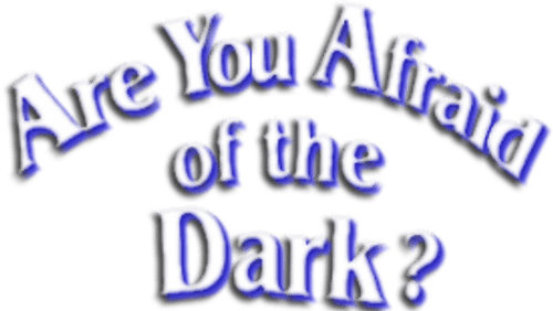 Are You Afraid of the Dark? — logos 2