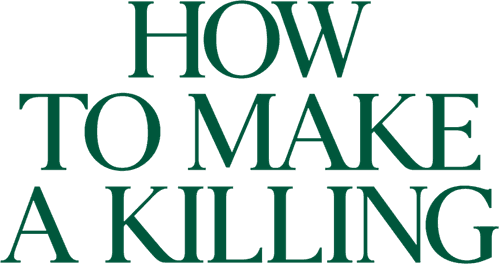 How to Make a Killing — logos 6