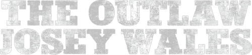 The Outlaw Josey Wales — logos 3