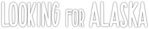 Looking for Alaska — logos 4