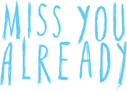 Miss You Already — logos 2