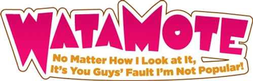 WATAMOTE ~No Matter How I Look at It, It's You Guys Fault I'm Not Popular!~ — logos 1