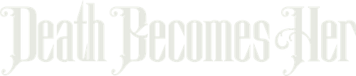 Death Becomes Her — logos 2