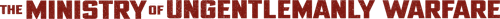 The Ministry of Ungentlemanly Warfare — logos 8