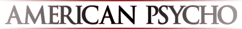 American Psycho — logos 5