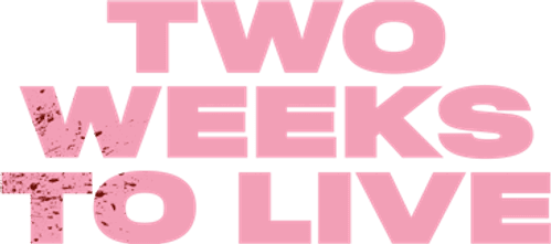 Two Weeks to Live — logos 2